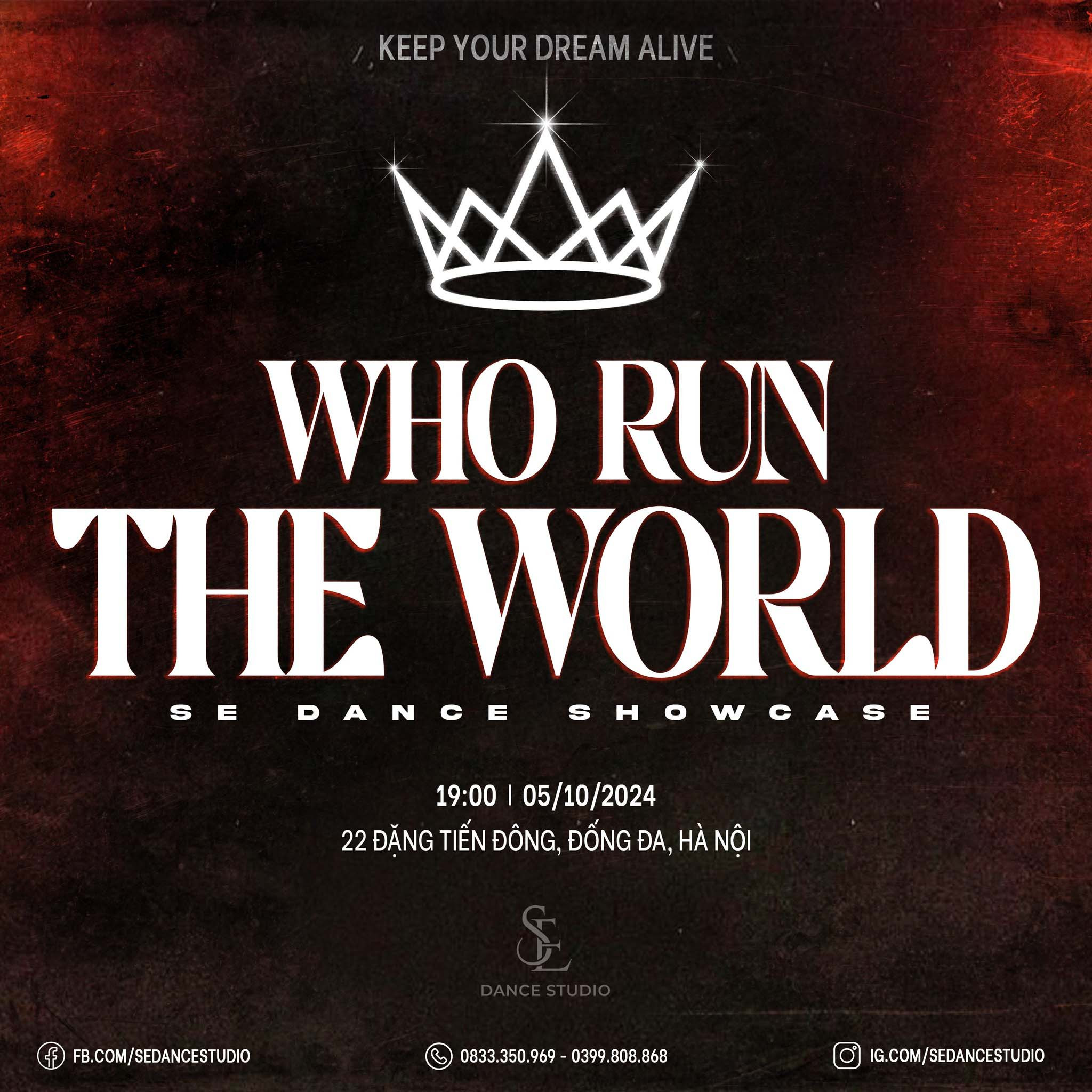 Giải đấu vũ đạo WHO RUN THE WORLD - SE Dance Showcase